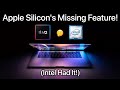 Apple Silicon&#39;s Missing Feature (Intel Had It!)