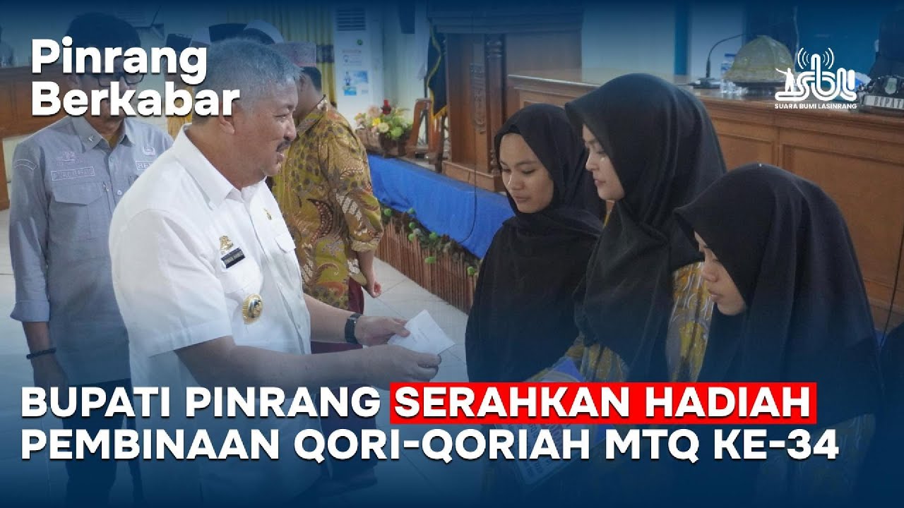 Pinrang Berkabar | Bupati Pinrang Serahkan Hadiah Pembinaan Qori-Qoriah MTQ ke-34