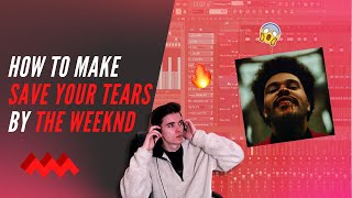 How To Make 'Save Your Tears' By The Weeknd! | 5 Minute FL Studio Tutorials