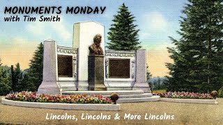 Lincolns, Lincolns and More Lincolns | Monuments Monday in Gettysburg