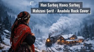 Han Sarhoş Hancı Sarhoş (Anatolian Rock Cover)