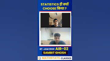 Why Did You Choose Statistics For IIT-JAM ? Part-5 | IIT-JAM Topper AIR-02 Interview | Sambit Ghosh