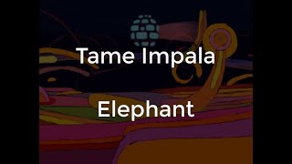 Elephant - Tame Impala (Lyrics) English//Español