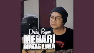 Menari Diatas Luka