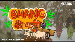 Bhang Ki Kali Song Status | Sirazee | Jaguri | Latest Pahari WhatsApp Status | Rinkx Editor. Thumb