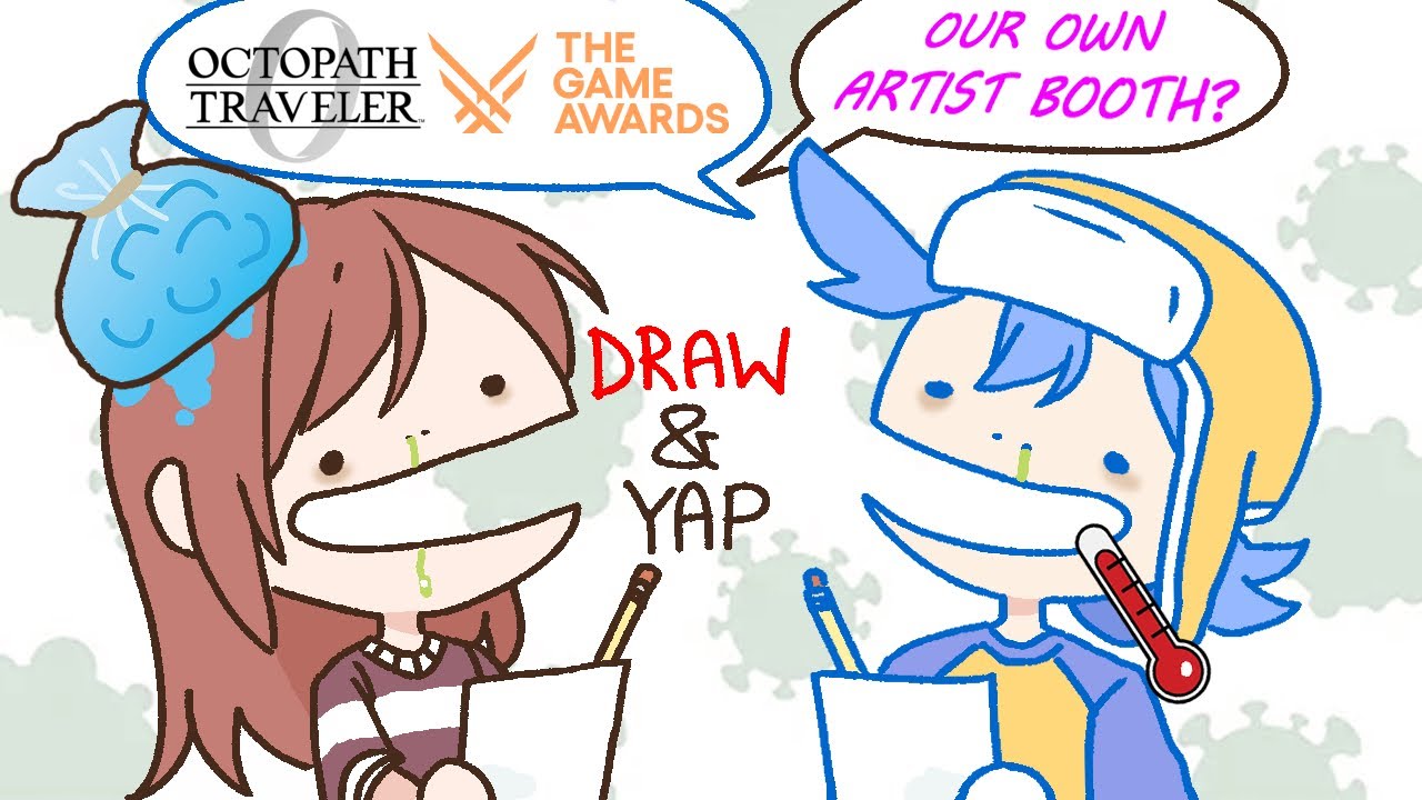 Drawing and yapping (while we were sick)💦