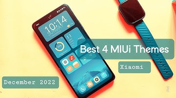 Top 4 MIUi Themes for Xiaomi phones