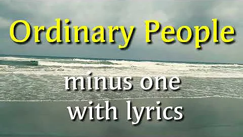 Ordinary People Minus One with Lyrics | Piano