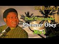 Chief commander ebenezer obey   mix 1  by djilumoka vol 166