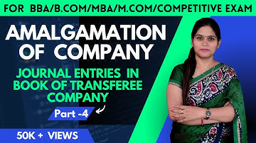 Amalgamation Of Company | Journal Entry In Book Of Transferor Company | Corporate Account | B.Com