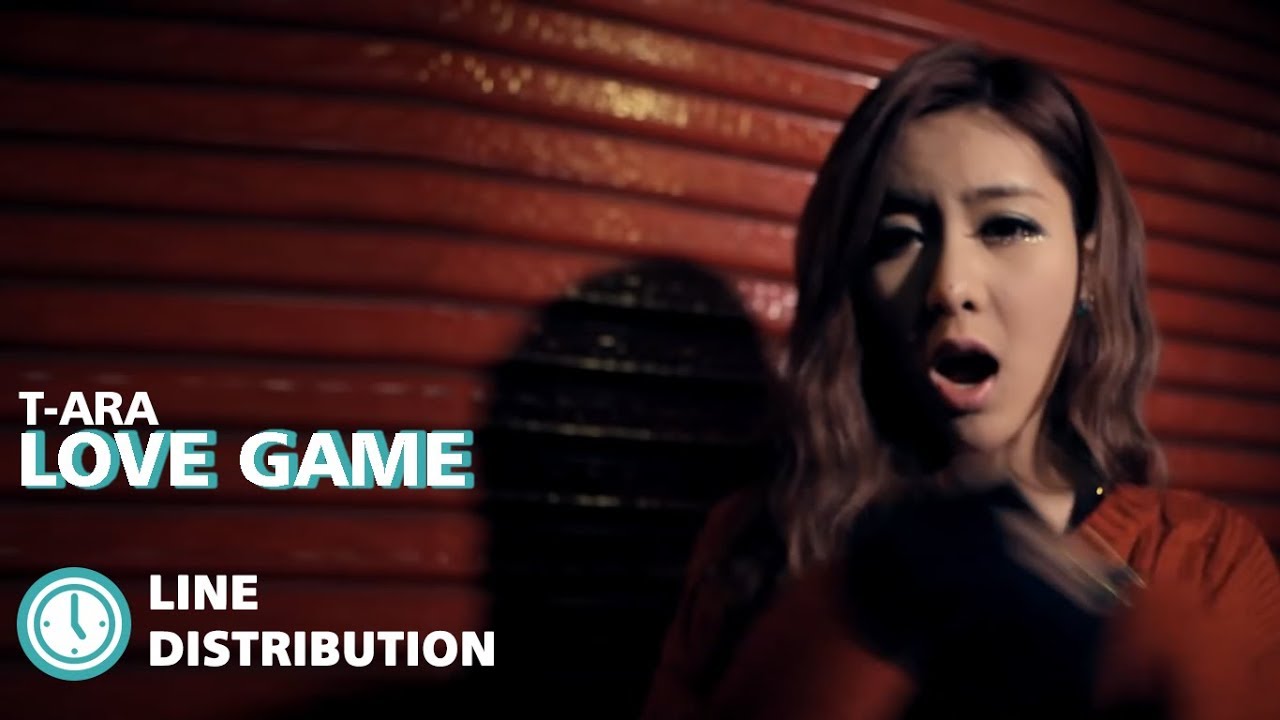 T-ARA (티아라) - Love Game (사랑놀이) (Line Distribution)