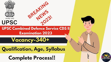 UPSC Combined Defence Service CDS II Examination 2023