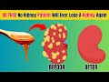 Do this no kidney patient will ever lose a kidney again pure wellness