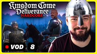 Kingdom Come: Deliverance HARDCORE Day 8