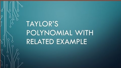 lec#30.Cal.Taylors polynomial.Find Taylor polynomial of y=cos(x) at a=0.Result use in Taylor theorem