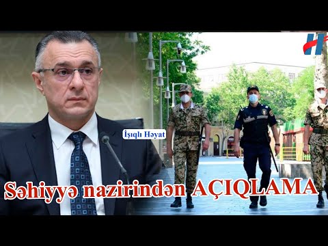 Azərbaycanda yenidən sərt karantin olacaq? - Səhiyyə nazirindən AÇIQLAMA