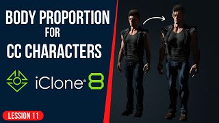 How To Edit Body Proportion for CC Characters In iClone 8 ? screenshot 4