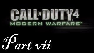 Call of Duty 4: Modern Warfare - Part 7 (No Commentary) @rainerius1935