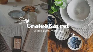 Unboxing Crate & Barrel Dinnerware Haul #thingstodo #vlog #asmr