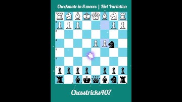 🖍️Checkmate in 8 moves | Kiel Variation #chess #chessstrategy #puzzle #love #chessopening