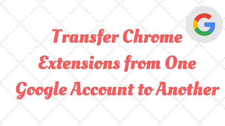 How to Transfer Chrome Extensions from One Google Account to Another
