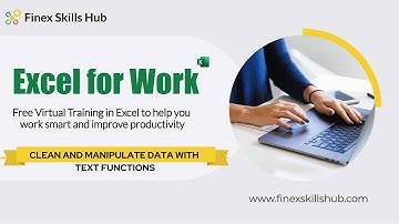 Topic 5: Manipulating Data in Excel with Text functions