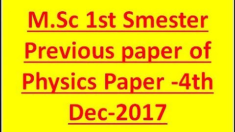 M.Sc I Semester physics paper- 4th