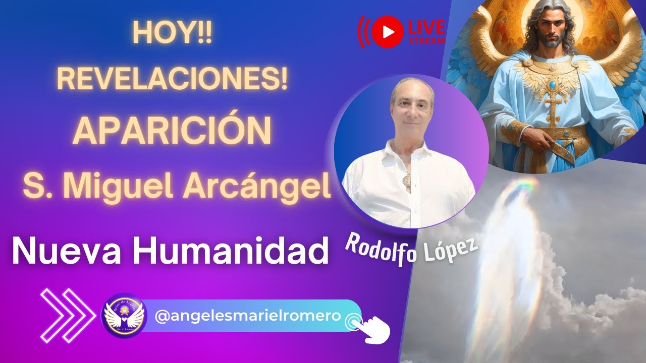 San Miguel Arcángel Aparición! Revela Llegada de Nueva Humanidad - YouTube