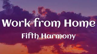 Fifth Harmony Work from Home