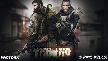 ESCAPE FROM TARKOV: KILLED 3 PMC ON FACTORY! INSANE RUN!