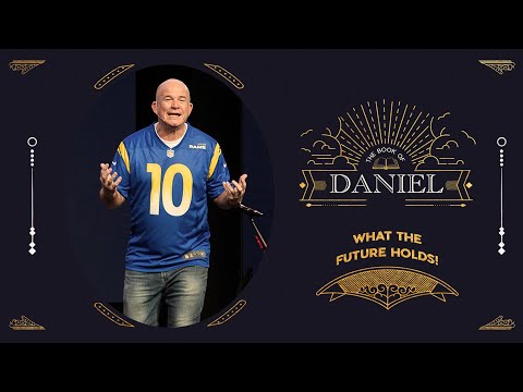 The Book of Daniel | What The Future Holds!