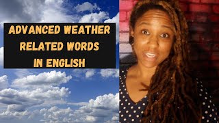 Learn Advanced Weather Vocabulary in English