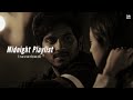 Malayalam midnight playlist  part 2 