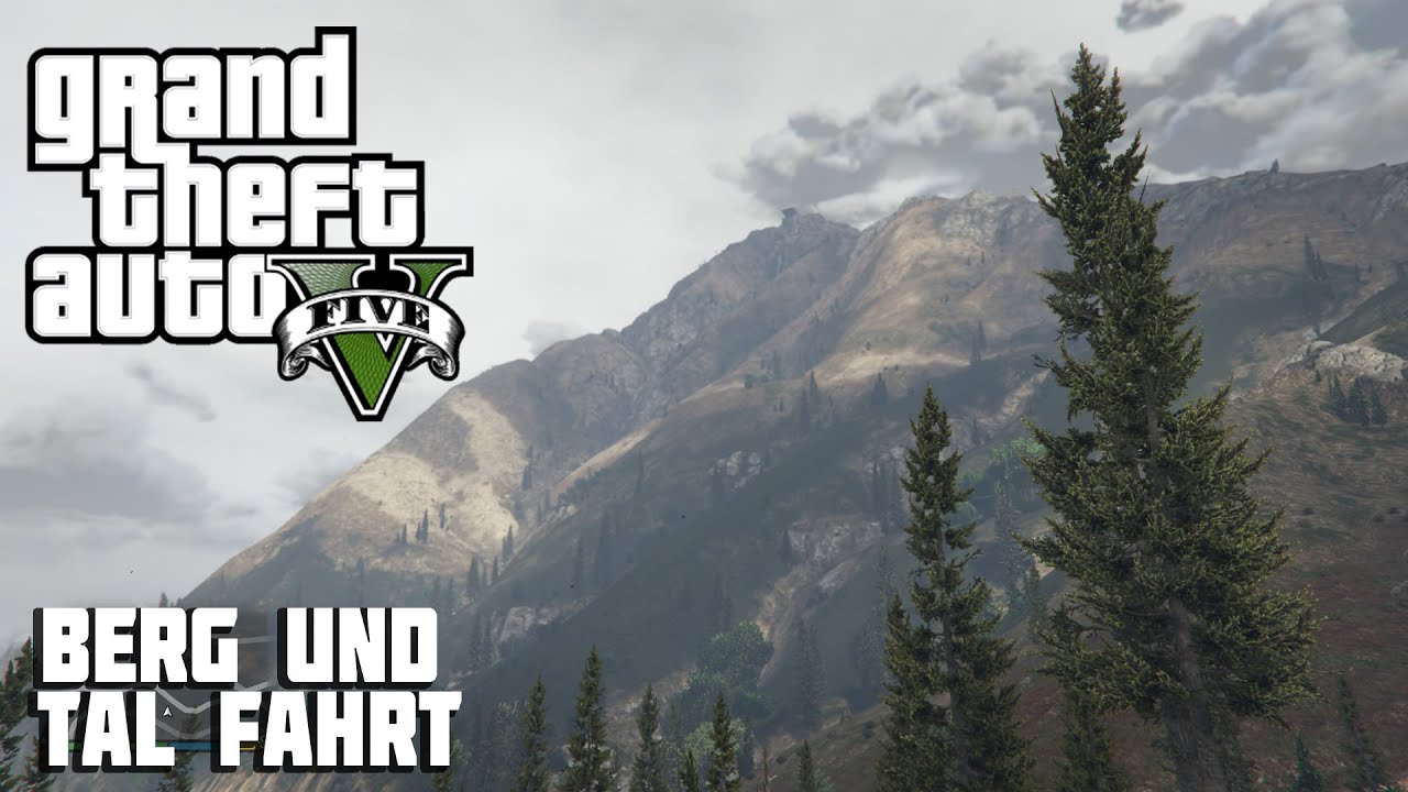 Gta V Freie Fahrt Für Betuchte Bürger GTA 5 | Berg und Tal Fahrt - YouTube