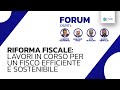 CNPR Forum - Riforma fiscale: lavori in corso per un fisco efficiente e sostenibile