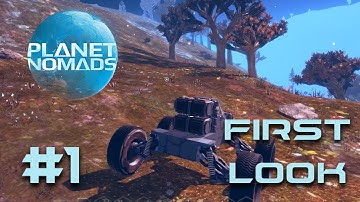 Planet Nomads Closed Alpha - #1 - "First Look" - Planet Nomads Closed Alpha Gameplay Let