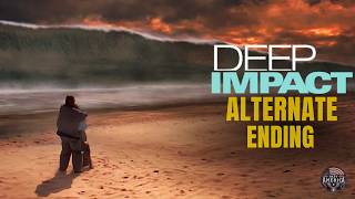 Deep Impact (1998): Banned Alternate Ending and Hidden Secrets They Tried To Hide
