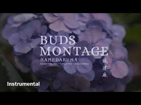 BUDSMONTAGE/舐達麻(prod.GREEN ASSASSIN DOLLAR) instrumental