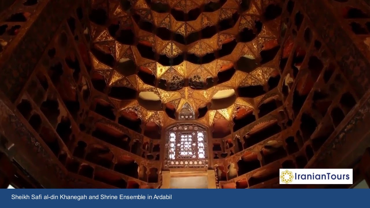 Sheikh Safi aldin Khanegah and Shrine Ensemble in Ardabil YouTube