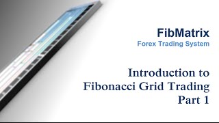Intro to Fibonacci Grid Trading Part 1   members