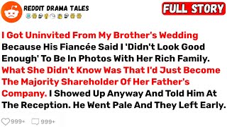 I Got Uninvited From My Brother's Wedding Because His Fiancée Said I... - Best Reddit Stories