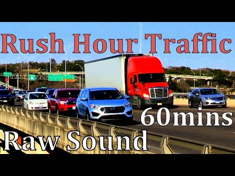 Rush Hour Traffic 60mins "Raw Sound"