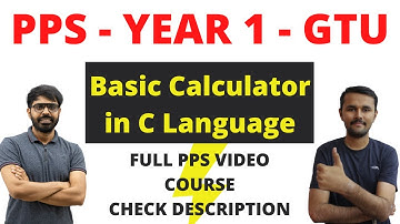 BASIC CALCULATOR IN C LANGUAGE | PPS DEMO LECTURE | Kavansir | Full Video Course Check Description..