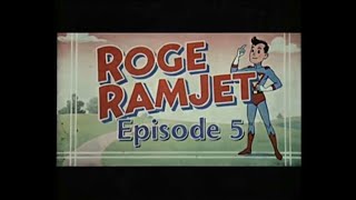 Roger Ramjet – Episode 5   6  Classic Animated Cartoon | Vintage TV Animation Archive