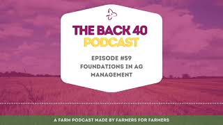 Episode #59: Foundations in Ag Management screenshot 3