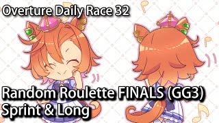 Overture Races 32 - Random Roulette Finals, Sprint & Long