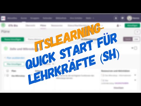 itslearning - Quickstart guide für Lehrkräfte (SH)