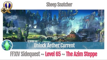FFXIV Unlock Aether Current - Sheep Snatcher - Stormblood