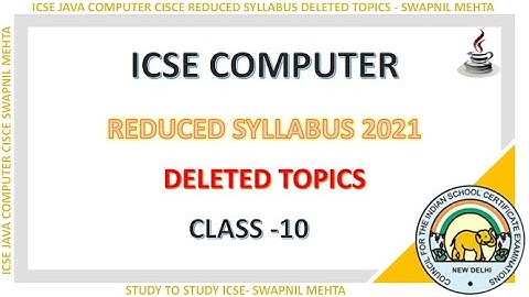 CLASS 10 ICSE 2021 | COMPUTER APPLICATIONS | New syllabus | Reduced syllabus | TOPICS DELETED | ICSE
