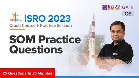 Strength of Material Practice Questions | SOM for ISRO Exam | Civil Engineering | BYJU